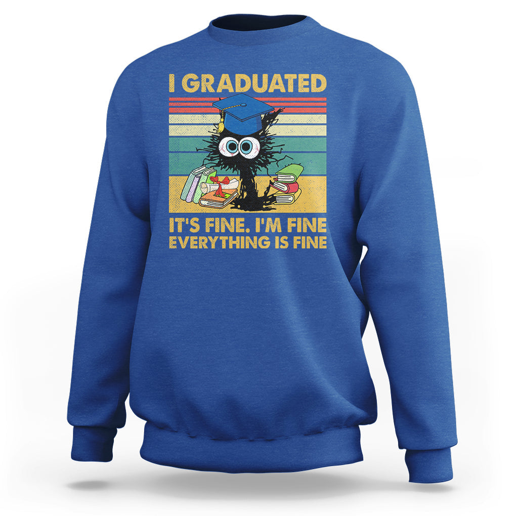 Last Day Of School Sweatshirt Black Cat It's Fine I'm Fine Everything TS02 Royal Blue Printyourwear