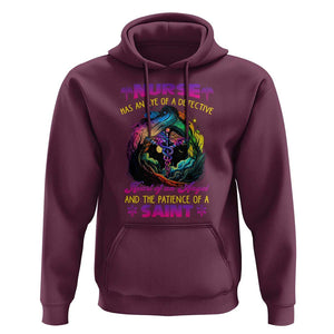 Nurse Appreciation Hoodie Nurse Has An Eye Of A Detective Heart Of An Angel And The Patience Of A Saint Nurse Gifts for Nurse Week TS02 Maroon Print Your Wear