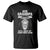 Funny Grandfather T Shirt Ask Grandpa Anything He'll Make Up Something Good Father's Day TS02 Black Print Your Wear