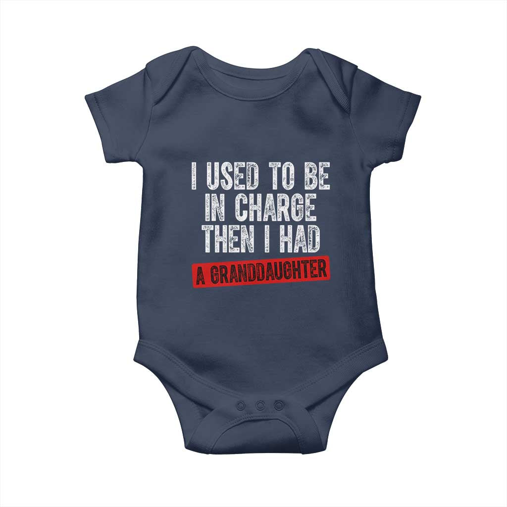 Funny Grandpas Girls Quote Classic Graphic Baby Onesie I Used To Be In Charge Then I Had A Granddaughter TS02 Navy Print Your Wear