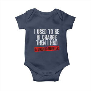 Funny Grandpas Girls Quote Classic Graphic Baby Onesie I Used To Be In Charge Then I Had A Granddaughter TS02 Navy Print Your Wear
