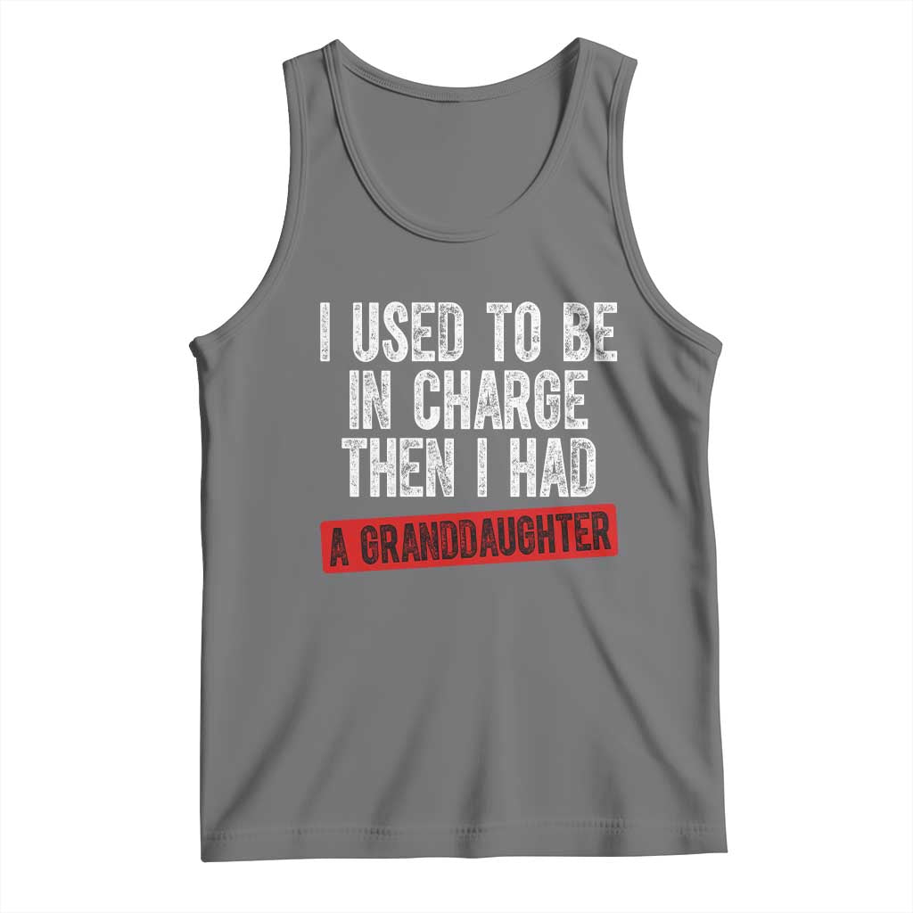 Funny Grandpas Girls Quote Classic Graphic Tank Top I Used To Be In Charge Then I Had A Granddaughter TS02 Black Heather Print Your Wear