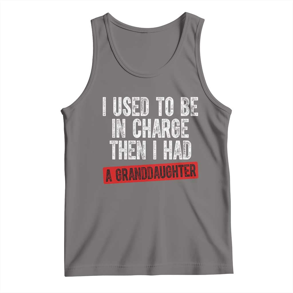 Funny Grandpas Girls Quote Classic Graphic Tank Top I Used To Be In Charge Then I Had A Granddaughter TS02 Deep Heather Print Your Wear