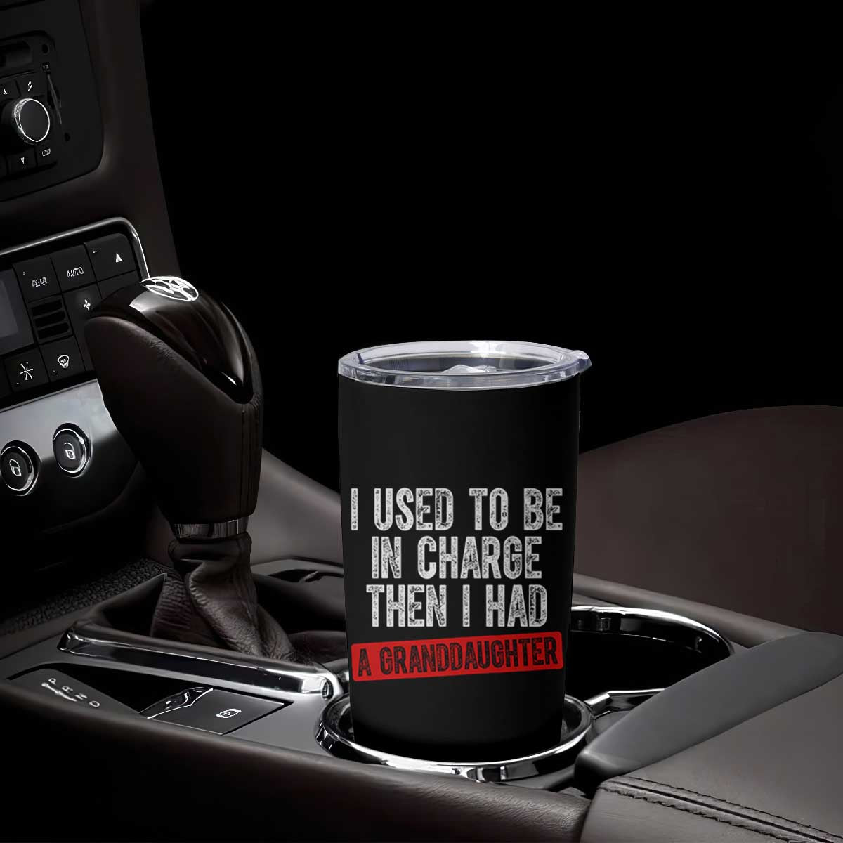 Funny Grandpas Girls Quote Classic Graphic Tumbler Cup I Used To Be In Charge Then I Had A Granddaughter TS02 Print Your Wear