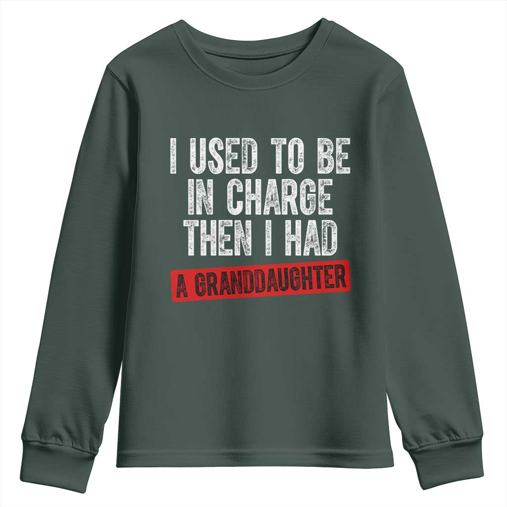 Funny Grandpas Girls Quote Classic Graphic Youth Sweatshirt I Used To Be In Charge Then I Had A Granddaughter TS02 Dark Forest Green Print Your Wear