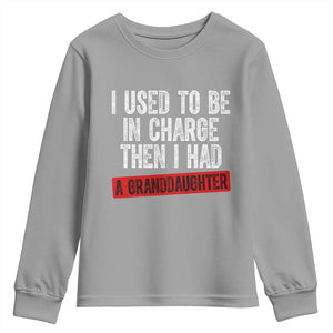 Funny Grandpas Girls Quote Classic Graphic Youth Sweatshirt I Used To Be In Charge Then I Had A Granddaughter TS02 Sport Gray Print Your Wear