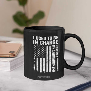 Patriotic American Flag Grandfather Pride Coffee Mug I Used To Be In Charge Granddaughter Funny Grandpas Girls Distressed USA Style TS02 Print Your Wear