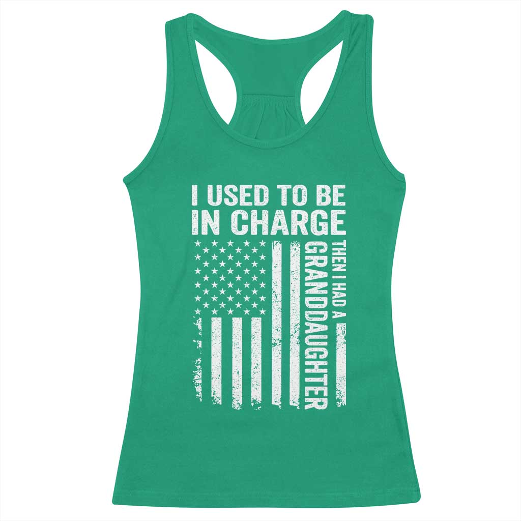 Patriotic American Flag Grandfather Pride Racerback Tank Top I Used To Be In Charge Granddaughter Funny Grandpas Girls Distressed USA Style