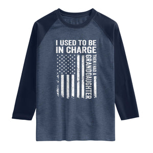 Patriotic American Flag Grandfather Pride Raglan Shirt I Used To Be In Charge Granddaughter Funny Grandpas Girls Distressed USA Style