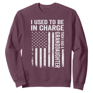 Patriotic American Flag Grandfather Pride Sweatshirt I Used To Be In Charge Granddaughter Funny Grandpas Girls Distressed USA Style TS02 Maroon Print Your Wear