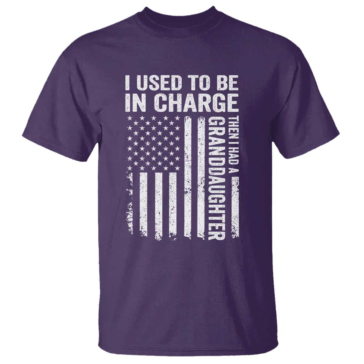 Patriotic American Flag Grandfather Pride T Shirt I Used To Be In Charge Granddaughter Funny Grandpas Girls Distressed USA Style TS02 Purple Print Your Wear