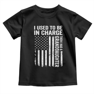 Patriotic American Flag Grandfather Pride Toddler T Shirt I Used To Be In Charge Granddaughter Funny Grandpas Girls Distressed USA Style TS02 Black Print Your Wear