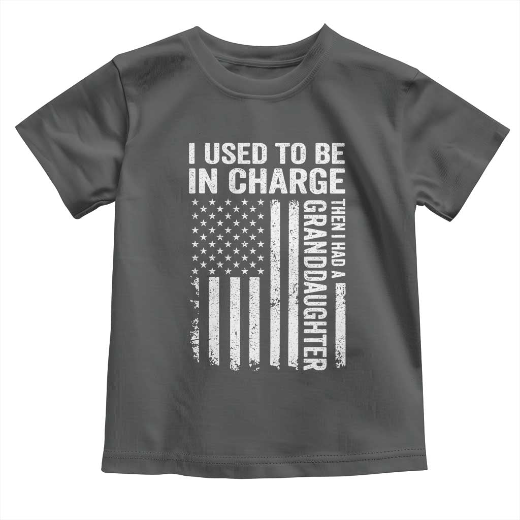 Patriotic American Flag Grandfather Pride Toddler T Shirt I Used To Be In Charge Granddaughter Funny Grandpas Girls Distressed USA Style TS02 Dark Heather Print Your Wear