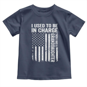 Patriotic American Flag Grandfather Pride Toddler T Shirt I Used To Be In Charge Granddaughter Funny Grandpas Girls Distressed USA Style TS02 Navy Print Your Wear