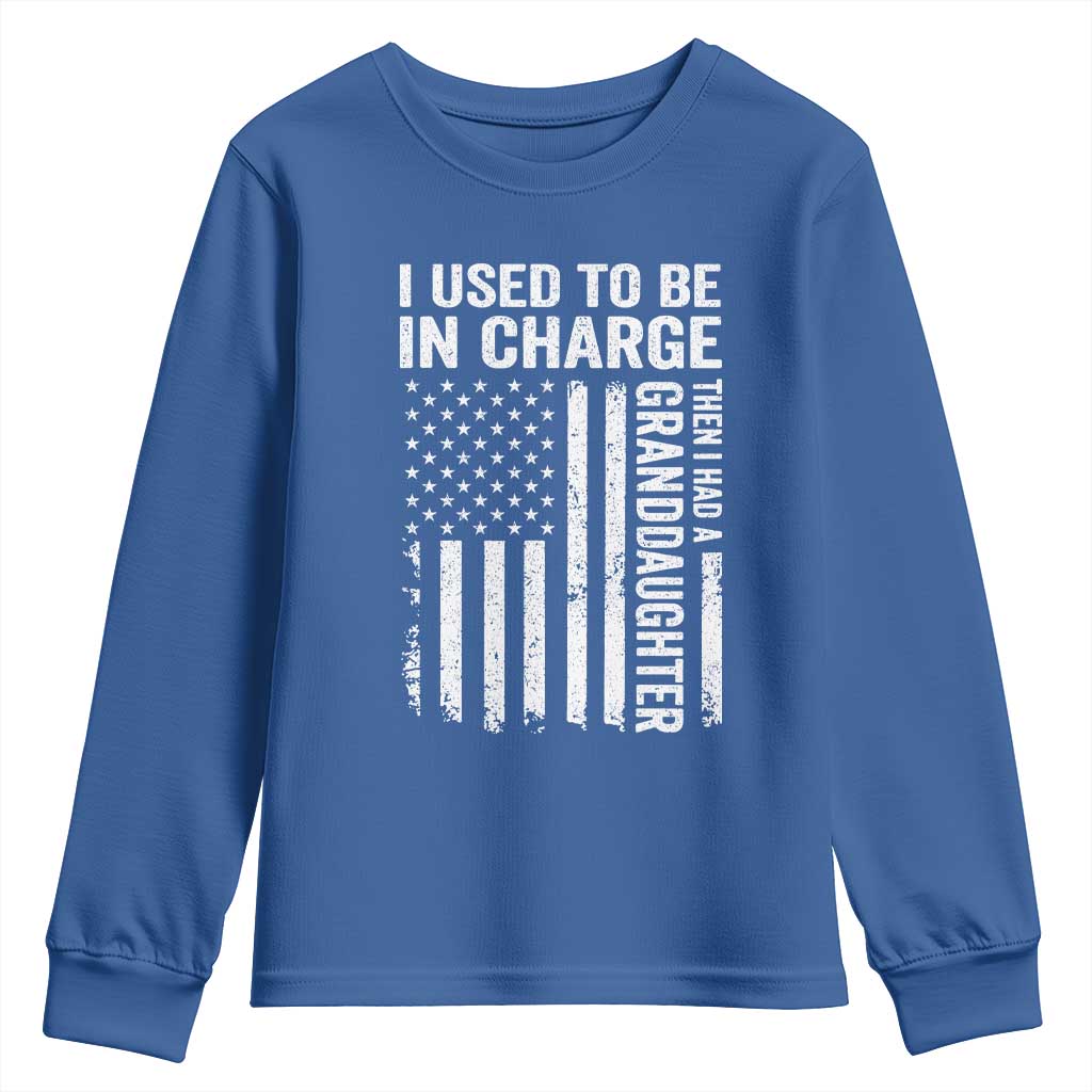 Patriotic American Flag Grandfather Pride Youth Sweatshirt I Used To Be In Charge Granddaughter Funny Grandpas Girls Distressed USA Style