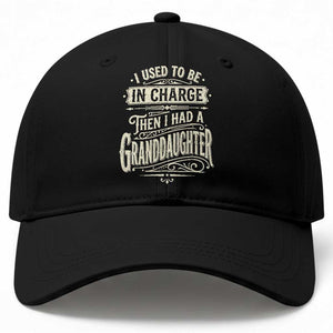 Vintage Style Western Funny Grandpas Girls Baseball Cap I Used To Be In Charge Then I Had A Granddaughter Retro Look TS02 Print Your Wear