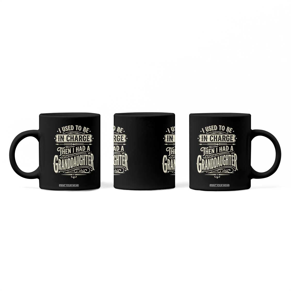 Vintage Style Western Funny Grandpas Girls Coffee Mug I Used To Be In Charge Then I Had A Granddaughter Retro Look TS02 Print Your Wear