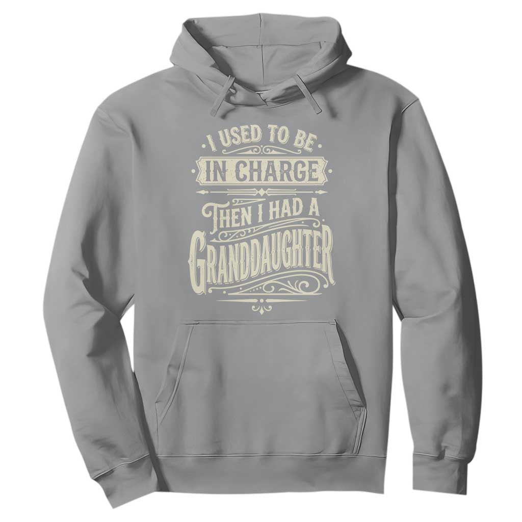Vintage Style Western Funny Grandpas Girls Hoodie I Used To Be In Charge Then I Had A Granddaughter Retro Look TS02 Sport Gray Print Your Wear