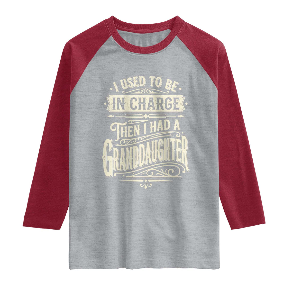 Vintage Style Western Funny Grandpas Girls Raglan Shirt I Used To Be In Charge Then I Had A Granddaughter Retro Look TS02 Heather Gray Heather Red Print Your Wear