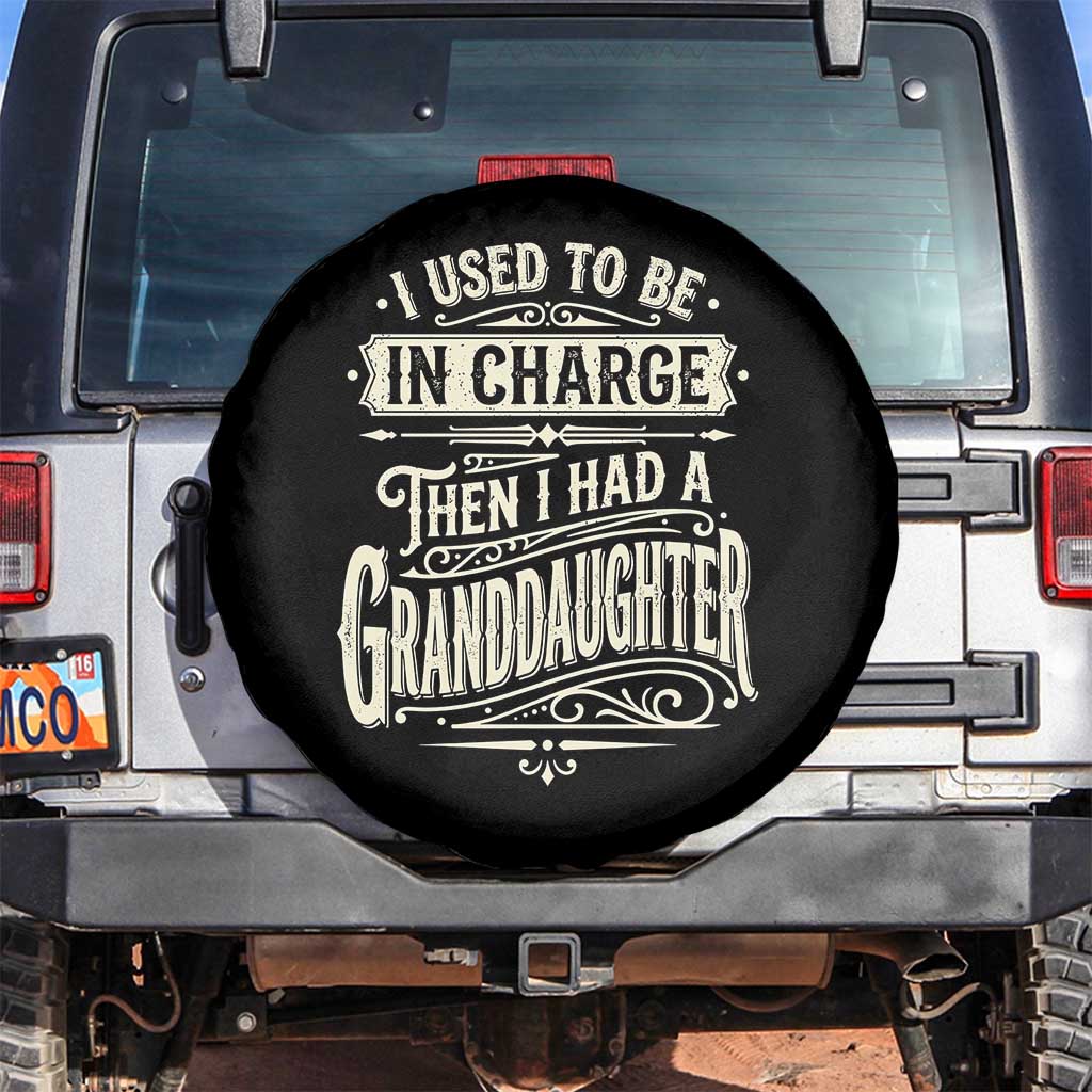 Vintage Style Western Funny Grandpas Girls Spare Tire Cover I Used To Be In Charge Then I Had A Granddaughter Retro Look TS02 No hole Black Print Your Wear