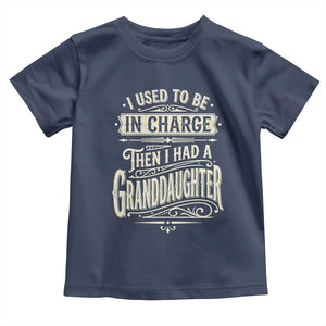 Vintage Style Western Funny Grandpas Girls Toddler T Shirt I Used To Be In Charge Then I Had A Granddaughter Retro Look TS02 Navy Print Your Wear