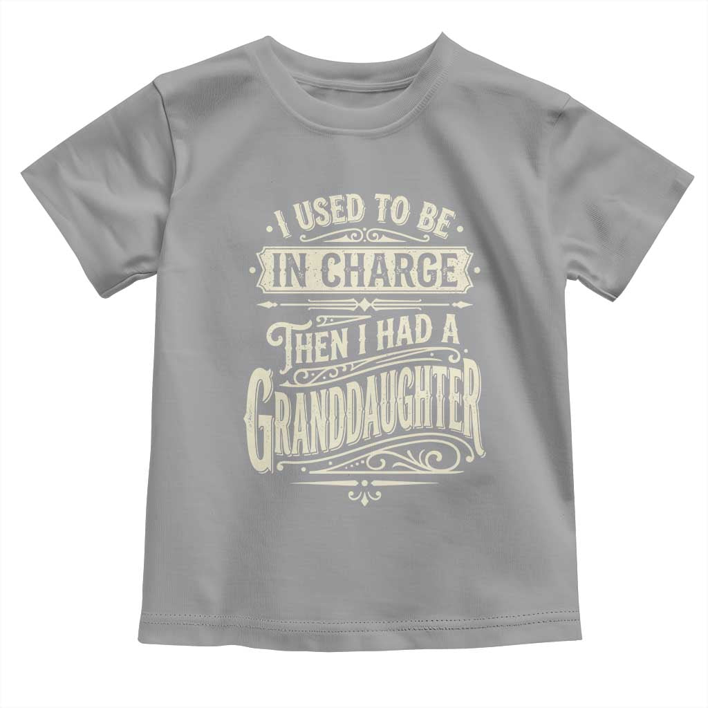 Vintage Style Western Funny Grandpas Girls Toddler T Shirt I Used To Be In Charge Then I Had A Granddaughter Retro Look TS02 Sport Gray Print Your Wear