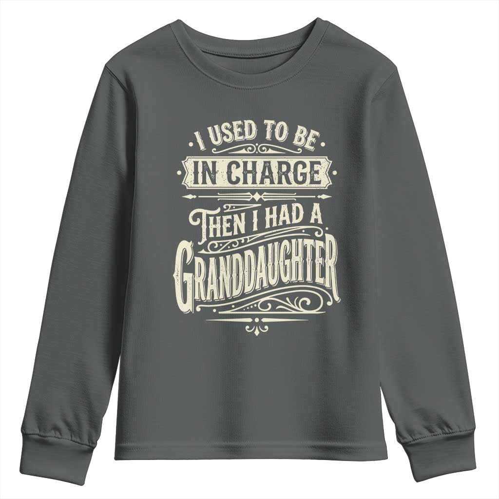 Vintage Style Western Funny Grandpas Girls Youth Sweatshirt I Used To Be In Charge Then I Had A Granddaughter Retro Look TS02 Dark Heather Print Your Wear