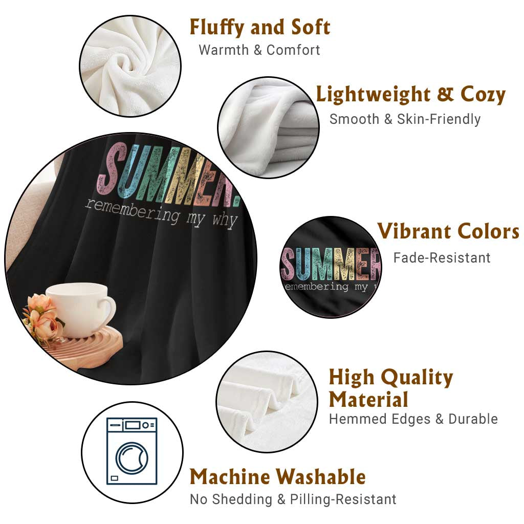 Summer Remembering My Why Throw Blanket Funny Distressed Retro End of School Year Teacher Typography TS02 Print Your Wear