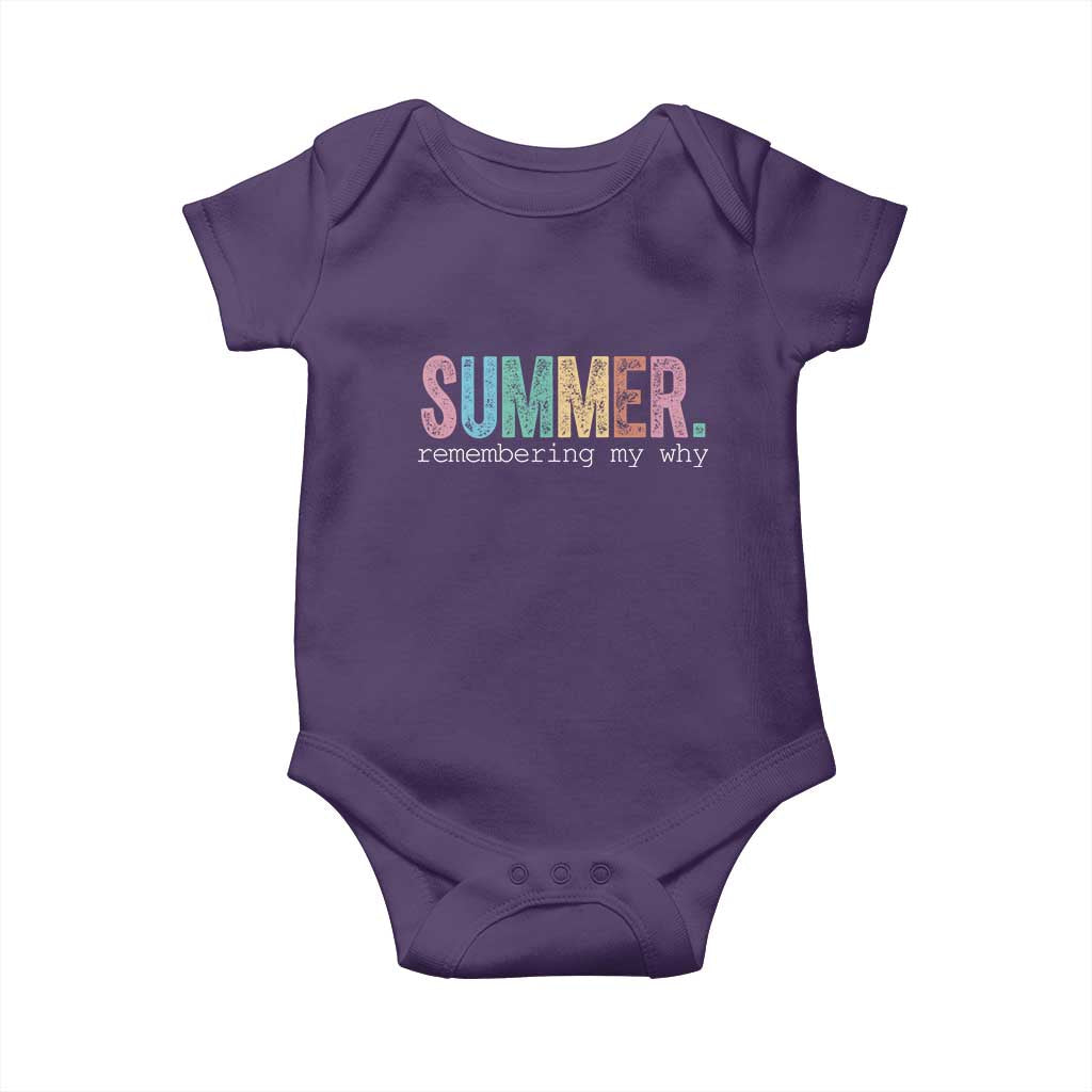 Summer Remembering My Why Baby Onesie Funny Distressed Retro End of School Year Teacher Typography TS02 Purple Print Your Wear