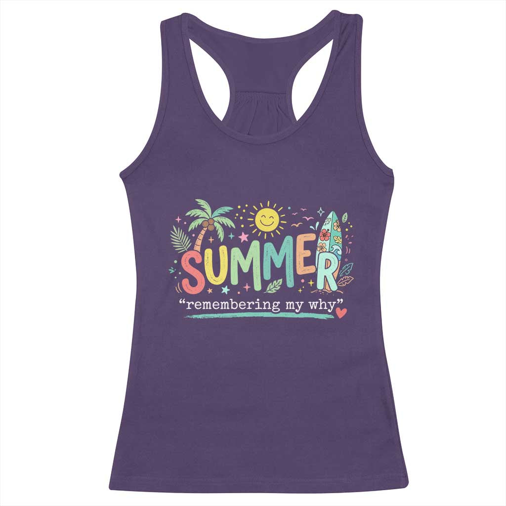 Summer Remembering My Why Racerback Tank Top Cute Tropical Beach Palm Tree Surfboard Teacher Graphic TS02 Purple Print Your Wear