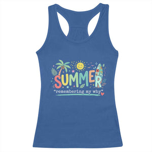 Summer Remembering My Why Racerback Tank Top Cute Tropical Beach Palm Tree Surfboard Teacher Graphic TS02 Royal Blue Print Your Wear