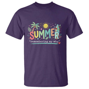 Summer Remembering My Why T Shirt Cute Tropical Beach Palm Tree Surfboard Teacher Graphic TS02 Purple Print Your Wear