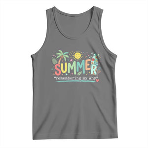 Summer Remembering My Why Tank Top Cute Tropical Beach Palm Tree Surfboard Teacher Graphic TS02 Black Heather Print Your Wear