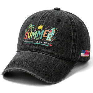 Summer Remembering My Why Washed Cotton Baseball Cap Cute Tropical Beach Palm Tree Surfboard Teacher Graphic TS02 Print Your Wear
