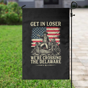 Get In Loser We're Crossing The Delaware Vintage Garden Flag Funny George Washington American Flag Patriotic Fireworks TS02 Print Your Wear