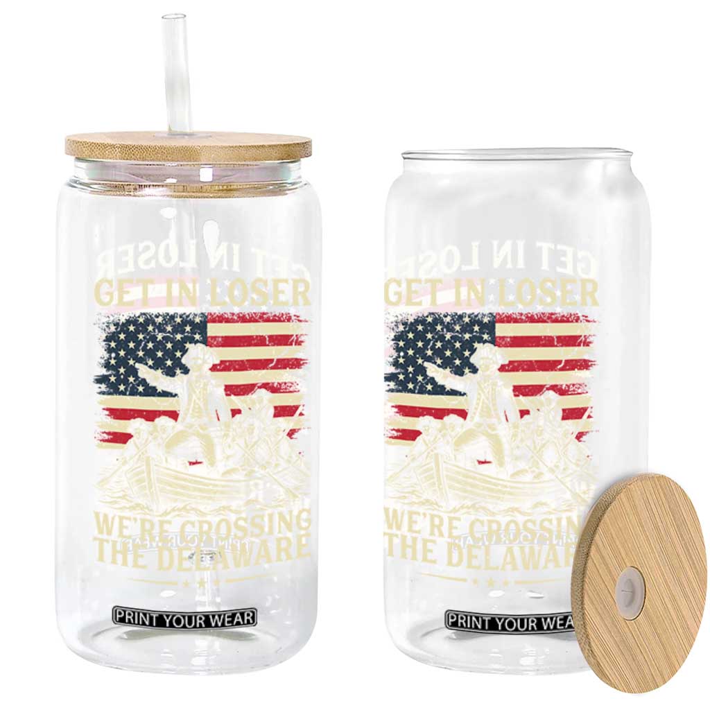 Get In Loser We're Crossing The Delaware Vintage Glass Can Funny George Washington American Flag Patriotic Fireworks TS02 Print Your Wear