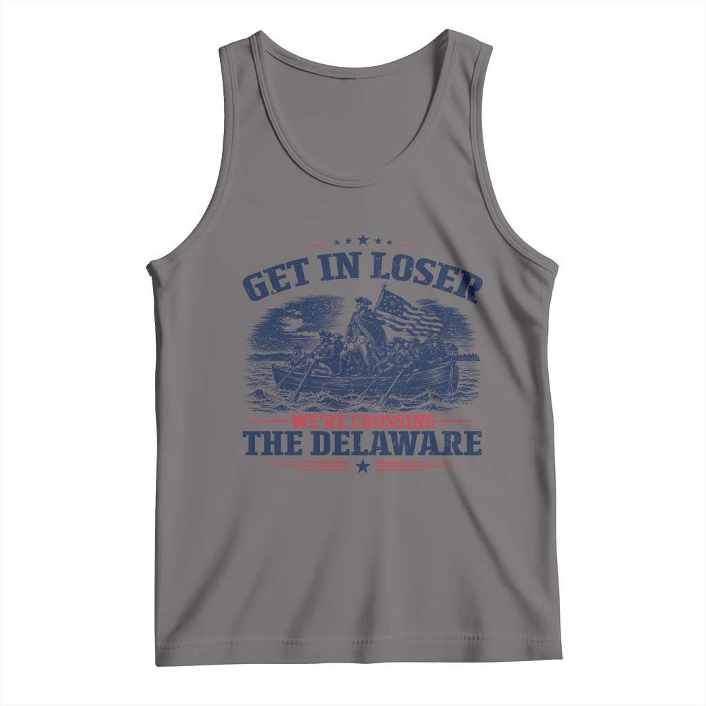 Get In Loser We're Crossing The Delaware Retro Tank Top Distressed George Washington Boat Scene Patriotic American Revolution Humor TS02 Deep Heather Print Your Wear