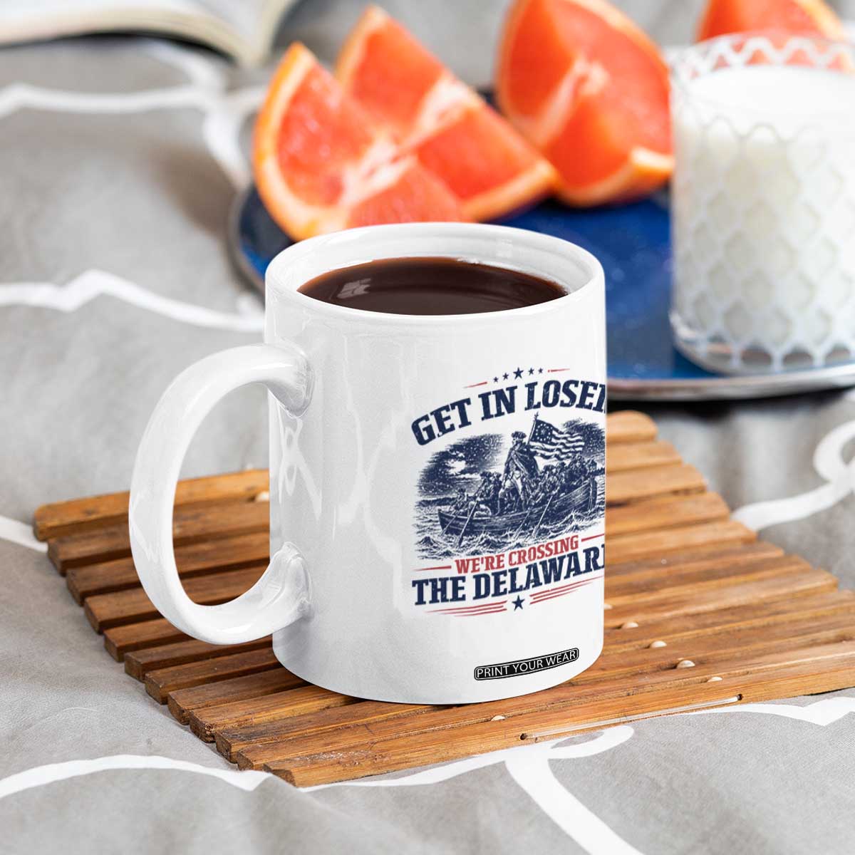 Get In Loser We're Crossing The Delaware Retro Coffee Mug Distressed George Washington Boat Scene Patriotic American Revolution Humor TS02 Print Your Wear