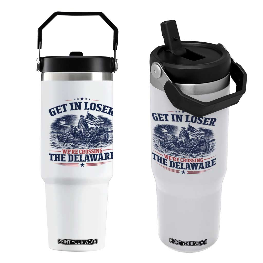 Get In Loser We're Crossing The Delaware Retro Flip Straw Tumbler Distressed George Washington Boat Scene Patriotic American Revolution Humor TS02 One Size: 30 oz White Print Your Wear