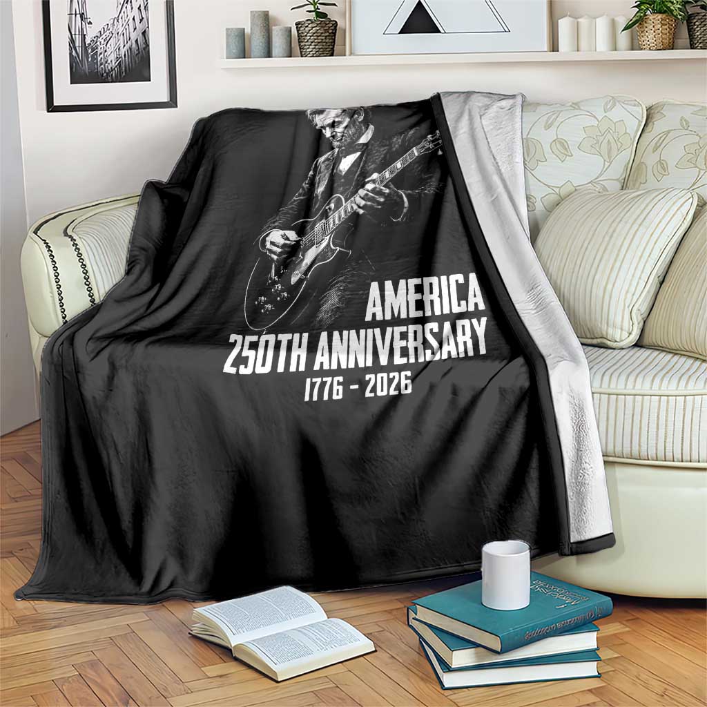 America 250th Anniversary Abraham Lincoln Rock Star Throw Blanket Funny Electric Guitar Player 1776 to 2026 Semiquincentennial TS02 Print Your Wear