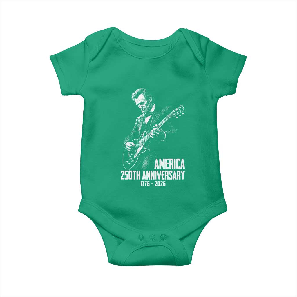 America 250th Anniversary Abraham Lincoln Rock Star Baby Onesie Funny Electric Guitar Player 1776 to 2026 Semiquincentennial TS02 Irish Green Print Your Wear