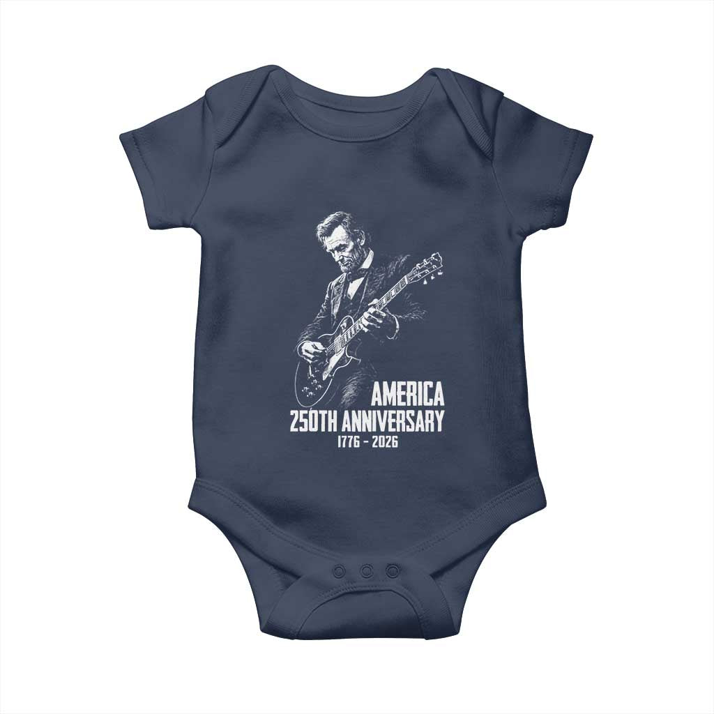 America 250th Anniversary Abraham Lincoln Rock Star Baby Onesie Funny Electric Guitar Player 1776 to 2026 Semiquincentennial TS02 Navy Print Your Wear