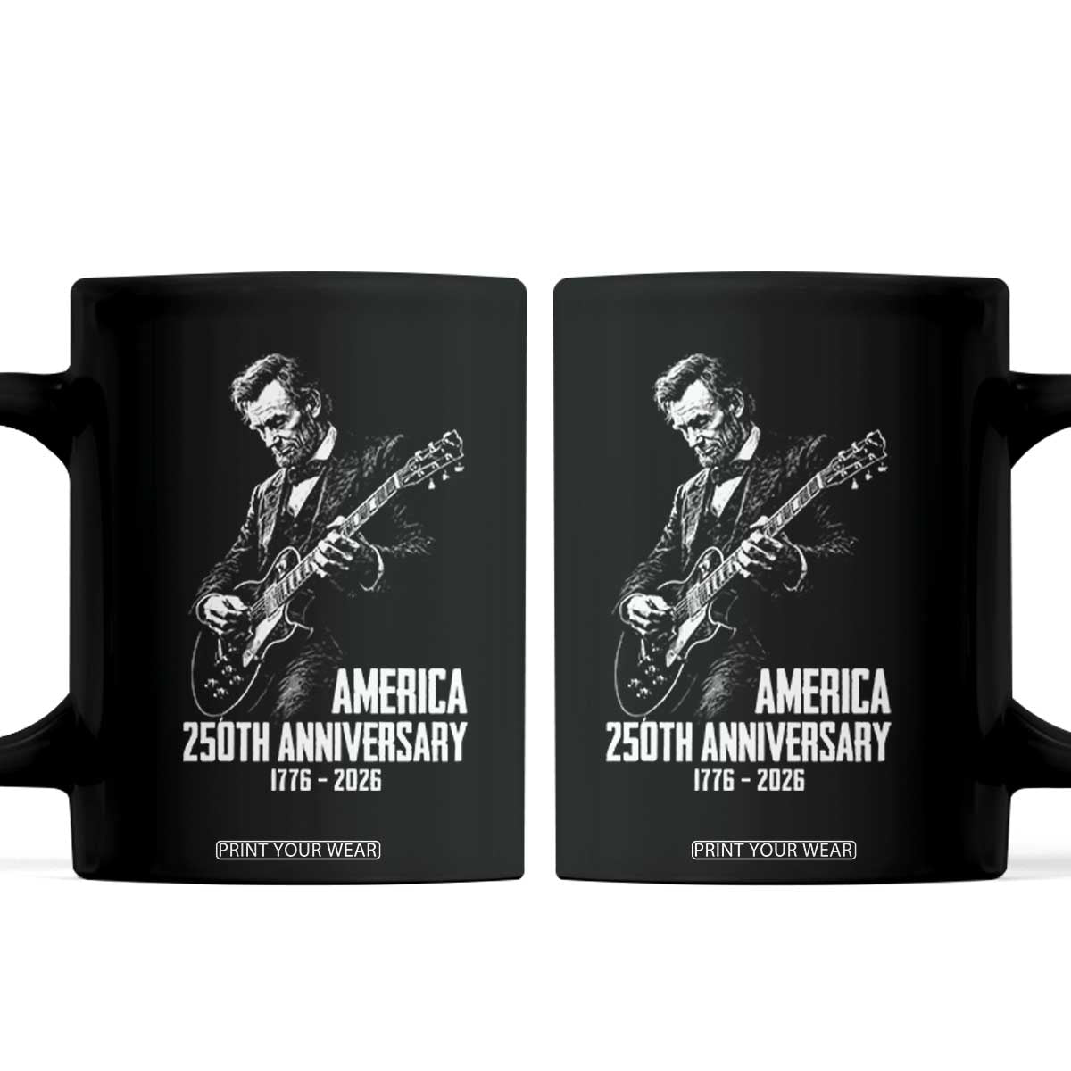 America 250th Anniversary Abraham Lincoln Rock Star Coffee Mug Funny Electric Guitar Player 1776 to 2026 Semiquincentennial