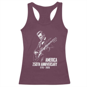 America 250th Anniversary Abraham Lincoln Rock Star Racerback Tank Top Funny Electric Guitar Player 1776 to 2026 Semiquincentennial TS02 Maroon Print Your Wear