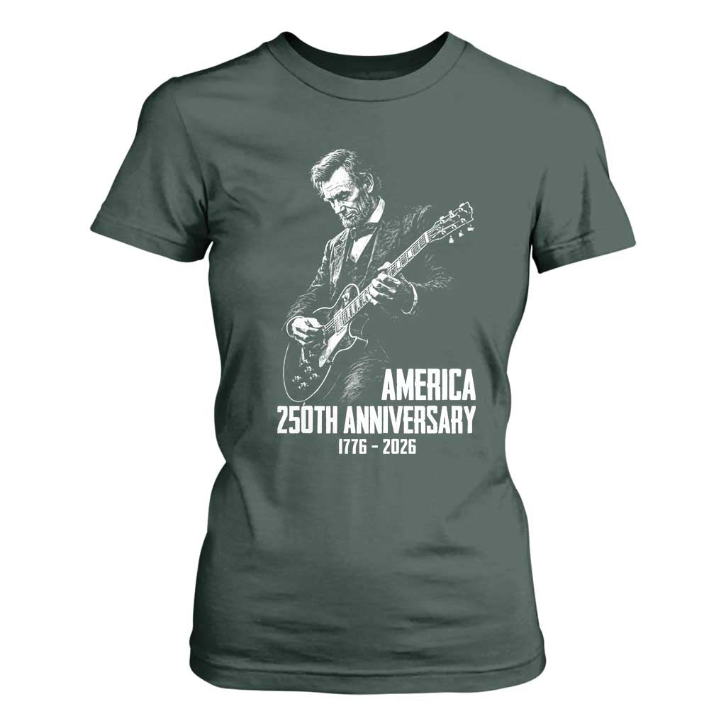 America 250th Anniversary Abraham Lincoln Rock Star T Shirt For Women Funny Electric Guitar Player 1776 to 2026 Semiquincentennial TS02 Dark Forest Green Print Your Wear