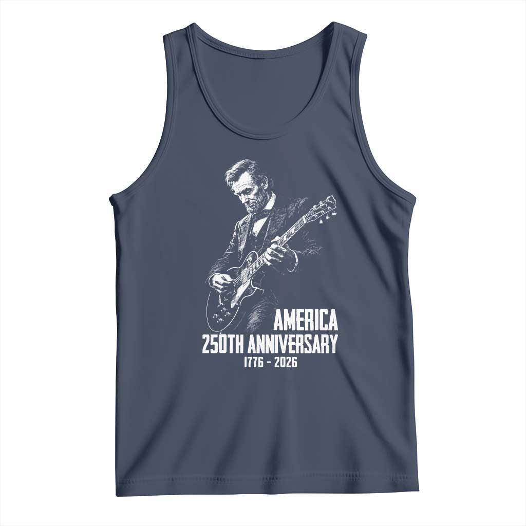 America 250th Anniversary Abraham Lincoln Rock Star Tank Top Funny Electric Guitar Player 1776 to 2026 Semiquincentennial TS02 Navy Print Your Wear