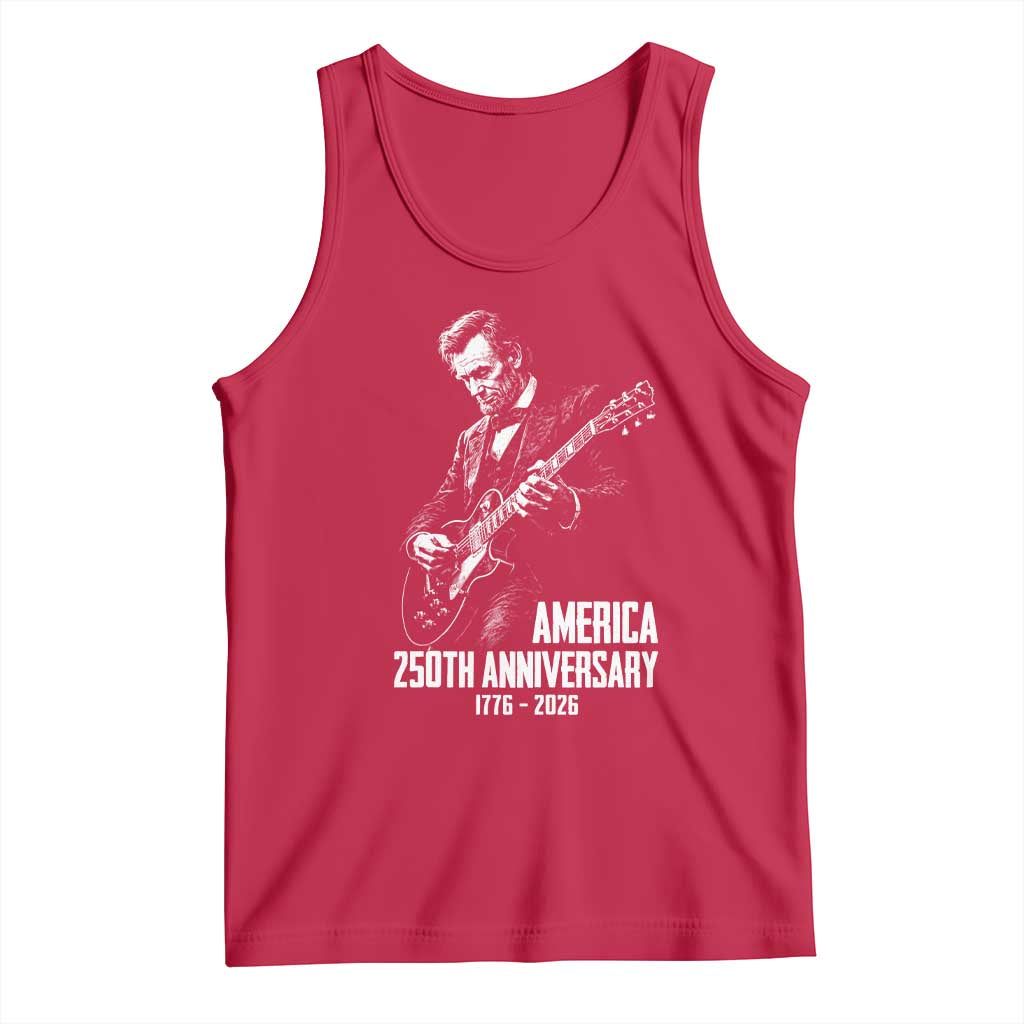 America 250th Anniversary Abraham Lincoln Rock Star Tank Top Funny Electric Guitar Player 1776 to 2026 Semiquincentennial TS02 Red Print Your Wear