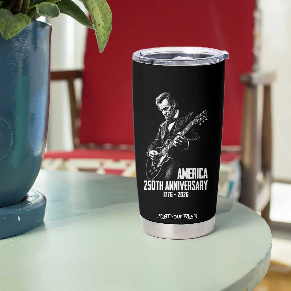 America 250th Anniversary Abraham Lincoln Rock Star Tumbler Cup Funny Electric Guitar Player 1776 to 2026 Semiquincentennial TS02 Print Your Wear