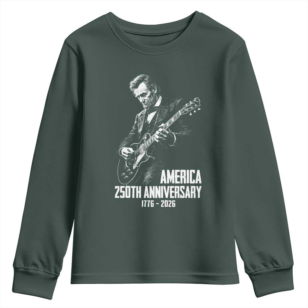 America 250th Anniversary Abraham Lincoln Rock Star Youth Sweatshirt Funny Electric Guitar Player 1776 to 2026 Semiquincentennial TS02 Dark Forest Green Print Your Wear