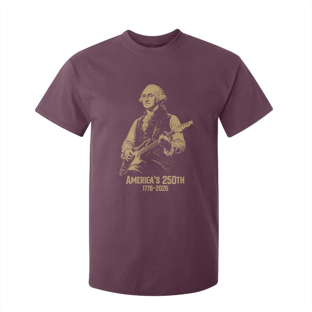 America's 250th George Washington Rock Star T Shirt For Kid Funny Electric Guitar Player Vintage 1776 to 2026 Semiquincentennial TS02 Maroon Print Your Wear